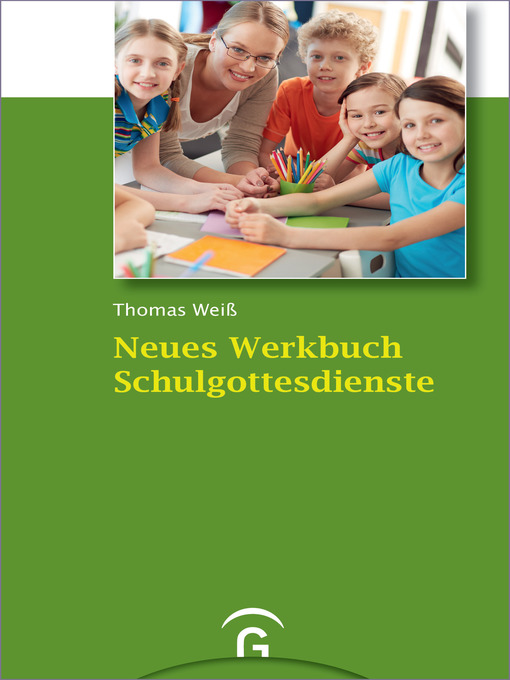 Title details for Neues Werkbuch Schulgottesdienste by Thomas Weiß - Wait list